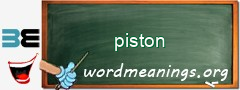 WordMeaning blackboard for piston